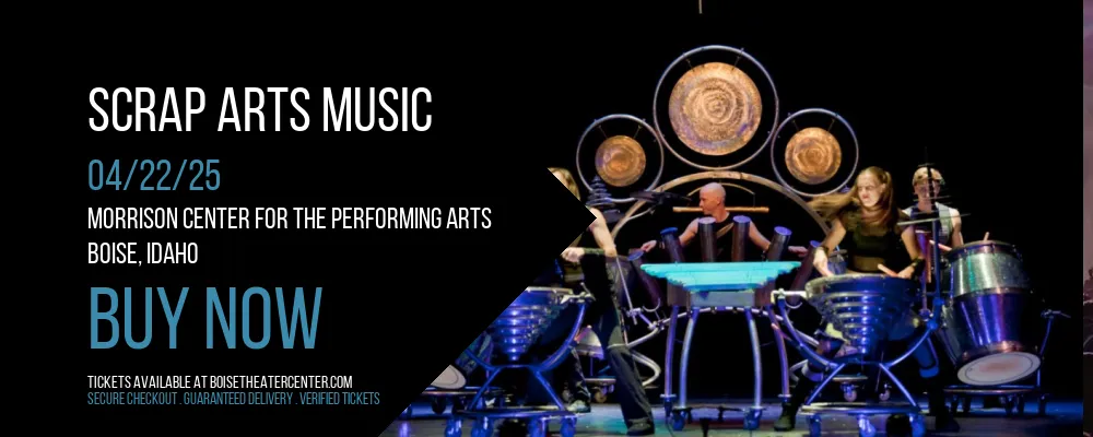 Scrap Arts Music at Morrison Center For The Performing Arts